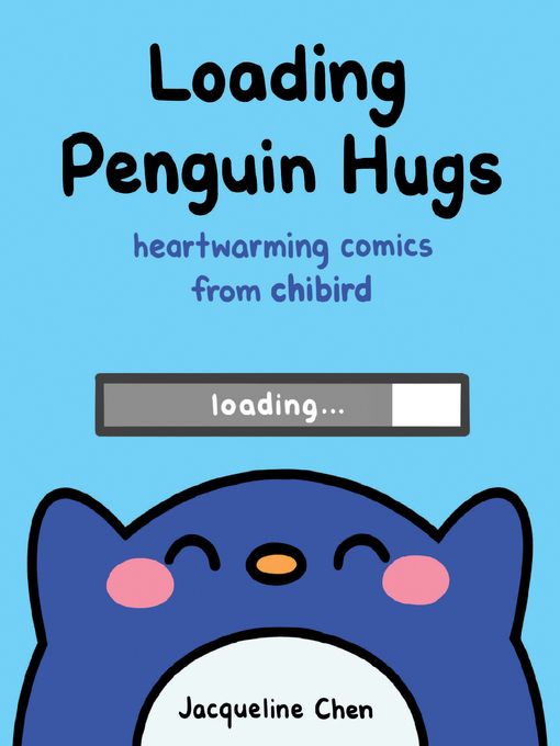 Title details for Loading Penguin Hugs by Jacqueline Chen - Wait list